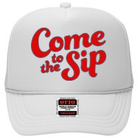 Come To The Sip Red Trucker Hat