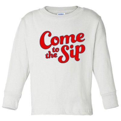 Come To The Sip Red Toddler Long Sleeve Shirt