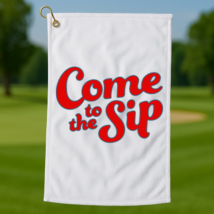 Come To The Sip Red Golf Towel