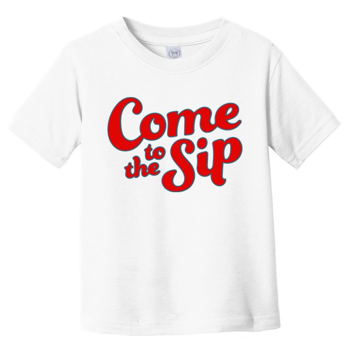 Come To The Sip Red Toddler T-Shirt
