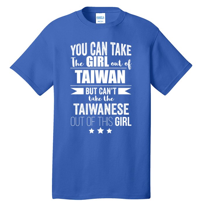 Can Take The Out Of Taiwan Pride Taiwanese Proud Funny Gift Tall T-Shirt