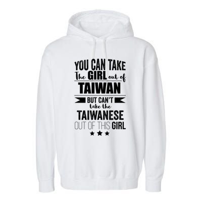 Can Take The Out Of Taiwan Pride Taiwanese Proud Funny Gift Garment-Dyed Fleece Hoodie