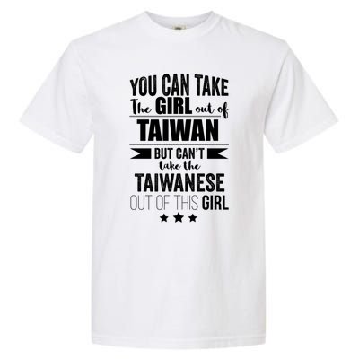 Can Take The Out Of Taiwan Pride Taiwanese Proud Funny Gift Garment-Dyed Heavyweight T-Shirt