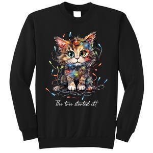 Christmas The Tree Started It! Funny Xmas Cat In Holiday Lig Sweatshirt