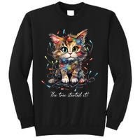 Christmas The Tree Started It! Funny Xmas Cat In Holiday Lig Sweatshirt