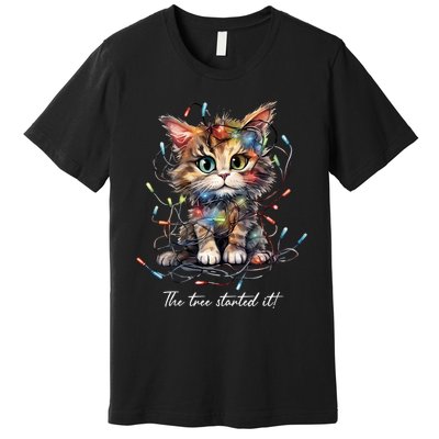 Christmas The Tree Started It! Funny Xmas Cat In Holiday Lig Premium T-Shirt