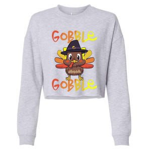 Cute Thanksgiving Turkey Day Gobble Gobble Funny Gift Cropped Pullover Crew