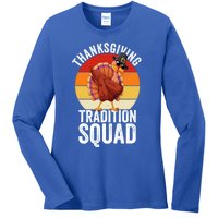 Cute Thanksgiving Tradition Squad Turkey Autumn Fall Gift Ladies Long Sleeve Shirt