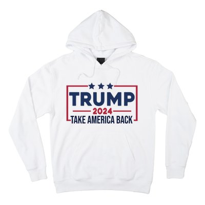 Cool Trump Take America Back 2024 Hoodie