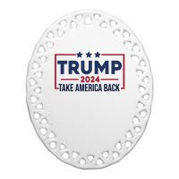 Cool Trump Take America Back 2024 Ceramic Oval Ornament