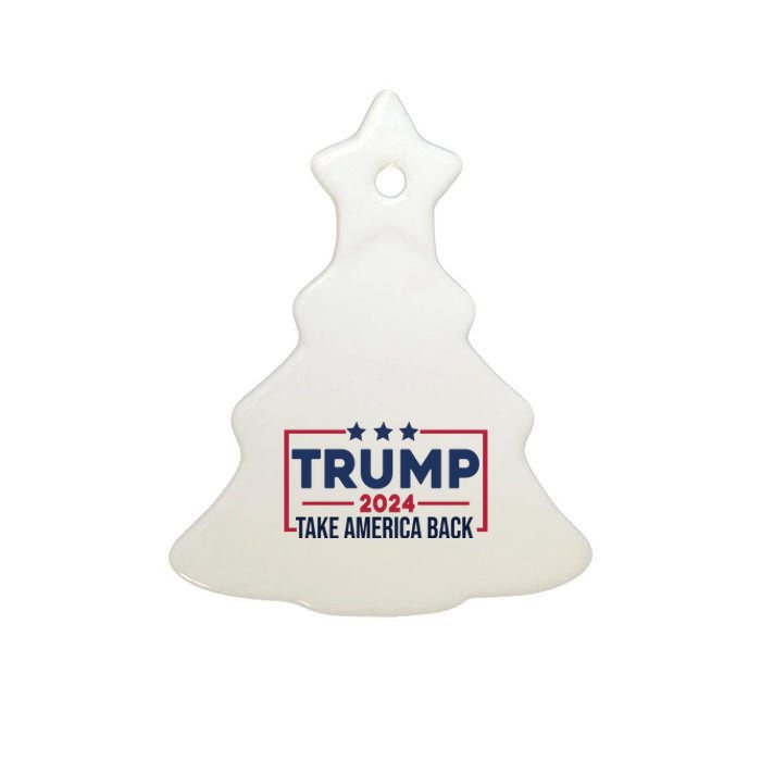 Cool Trump Take America Back 2024 Ceramic Tree Ornament