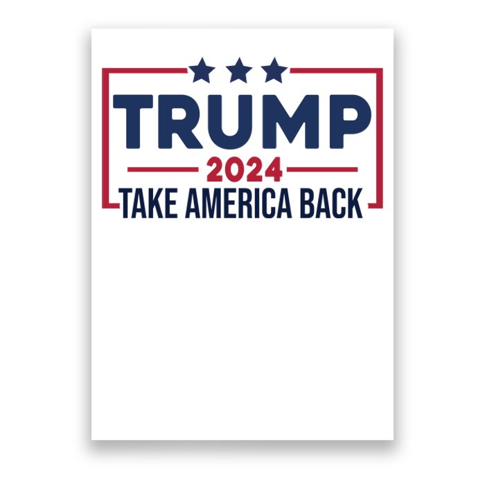 Cool Trump Take America Back 2024 Poster