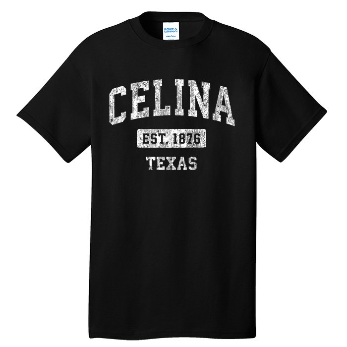 Celina Texas Tx Vintage Sports Established Tall T-Shirt