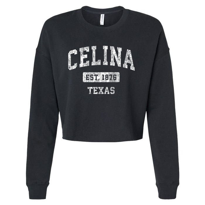 Celina Texas Tx Vintage Sports Established Cropped Pullover Crew