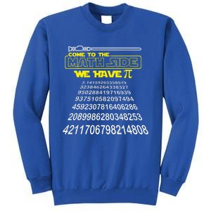 Come To The Math Side We Have Pi Math Gift Pi Day Tall Sweatshirt