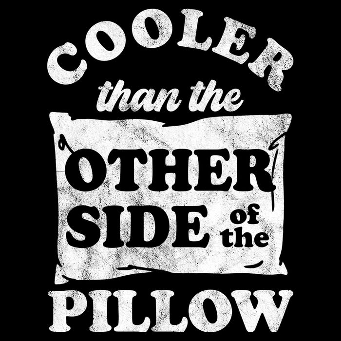 Cooler Than The Other Side Of The Pillow Backpack
