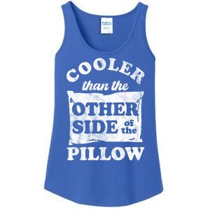 Cooler Than The Other Side Of The Pillow Ladies Essential Tank