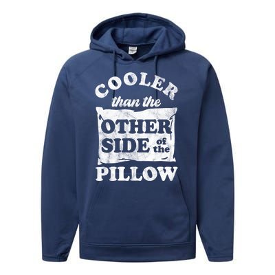 Cooler Than The Other Side Of The Pillow Performance Fleece Hoodie