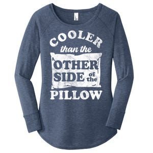 Cooler Than The Other Side Of The Pillow Women's Perfect Tri Tunic Long Sleeve Shirt