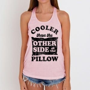 Cooler Than The Other Side Of The Pillow Women's Knotted Racerback Tank