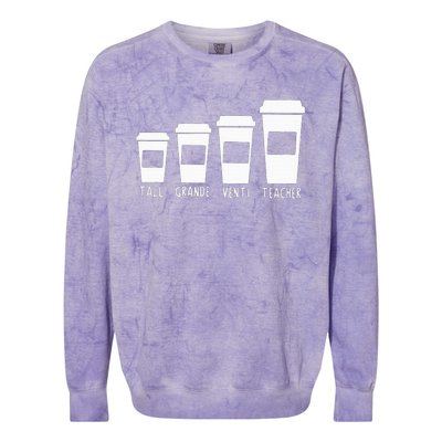 Coffee Themed Teacher Tall Grande Venti Teacher Back School Colorblast Crewneck Sweatshirt