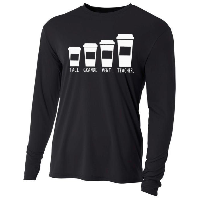 Coffee Themed Teacher Tall Grande Venti Teacher Back School Cooling Performance Long Sleeve Crew