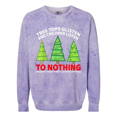 Christmas Tree Tops Glisten And Children Listen To Nothing Gift Colorblast Crewneck Sweatshirt