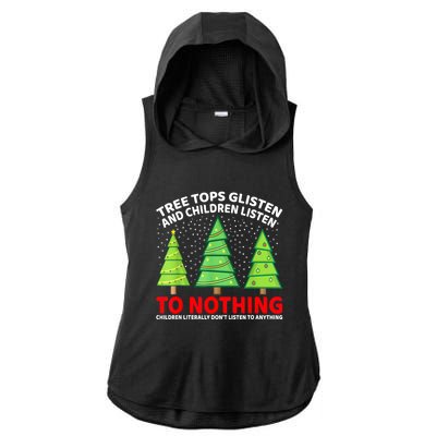 Christmas Tree Tops Glisten And Children Listen To Nothing Gift Ladies PosiCharge Tri-Blend Wicking Draft Hoodie Tank