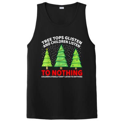 Christmas Tree Tops Glisten And Children Listen To Nothing Gift PosiCharge Competitor Tank