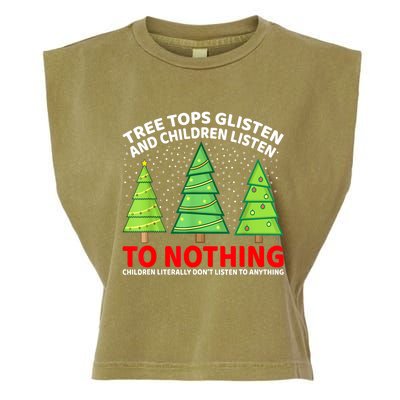 Christmas Tree Tops Glisten And Children Listen To Nothing Gift Garment-Dyed Women's Muscle Tee