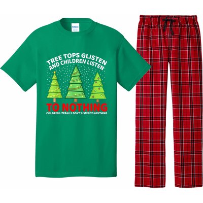 Christmas Tree Tops Glisten And Children Listen To Nothing Gift Pajama Set