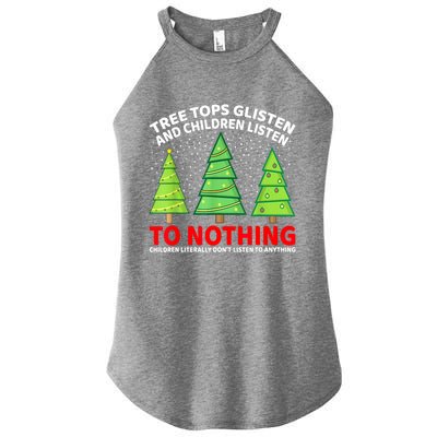 Christmas Tree Tops Glisten And Children Listen To Nothing Gift Women's Perfect Tri Rocker Tank