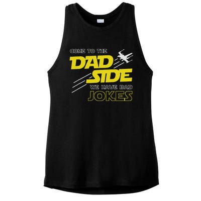 Come To The Dad Side We Have Bad Jokes Dad Ladies PosiCharge Tri-Blend Wicking Tank