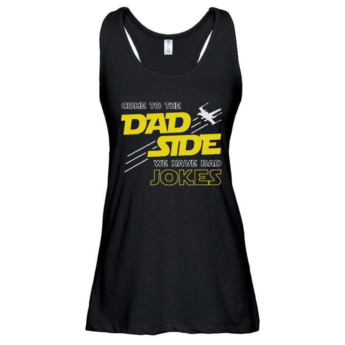 Come To The Dad Side We Have Bad Jokes Dad Ladies Essential Flowy Tank