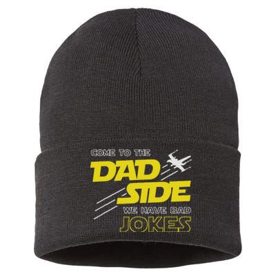 Come To The Dad Side We Have Bad Jokes Dad Sustainable Knit Beanie