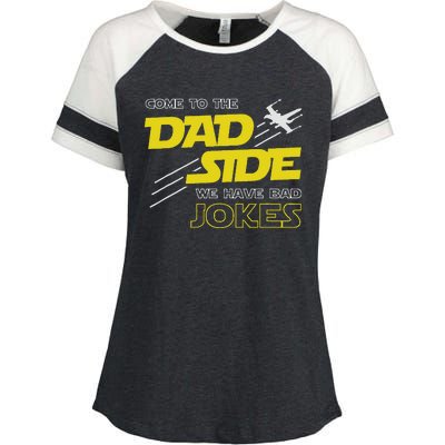 Come To The Dad Side We Have Bad Jokes Dad Enza Ladies Jersey Colorblock Tee