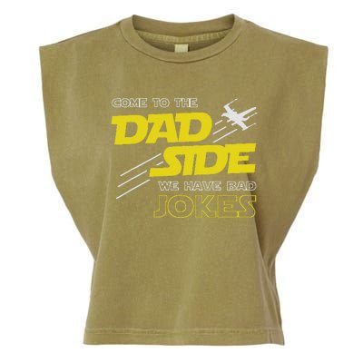 Come To The Dad Side We Have Bad Jokes Dad Garment-Dyed Women's Muscle Tee