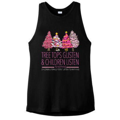 Christmas Tree Tops Glisten And Children Listen To Nothing Ladies PosiCharge Tri-Blend Wicking Tank