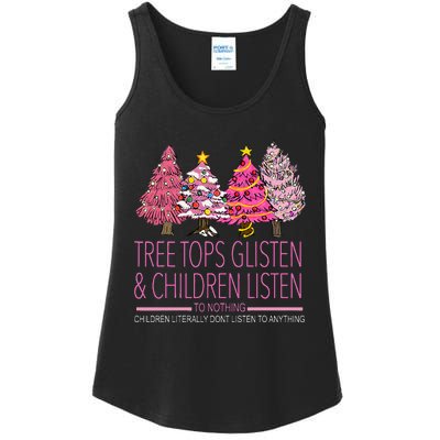 Christmas Tree Tops Glisten And Children Listen To Nothing Ladies Essential Tank