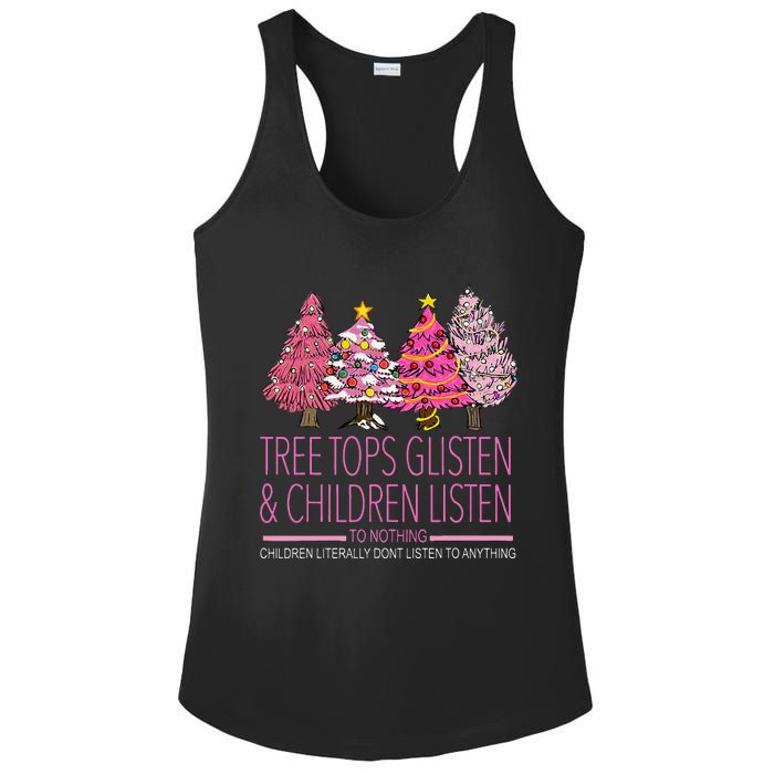 Christmas Tree Tops Glisten And Children Listen To Nothing Ladies PosiCharge Competitor Racerback Tank