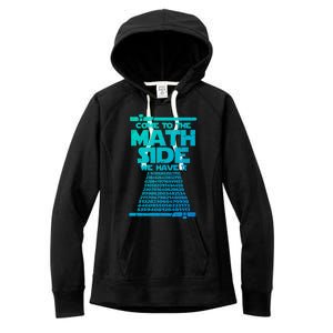 Come To The Math Side We Have Pi Gift 3 14 Day Math Geek Gift Women's Fleece Hoodie