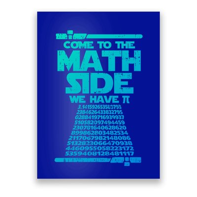 Come To The Math Side We Have Pi Gift 3 14 Day Math Geek Gift Poster