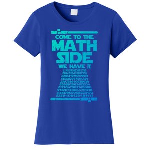 Come To The Math Side We Have Pi Gift 3 14 Day Math Geek Gift Women's T-Shirt