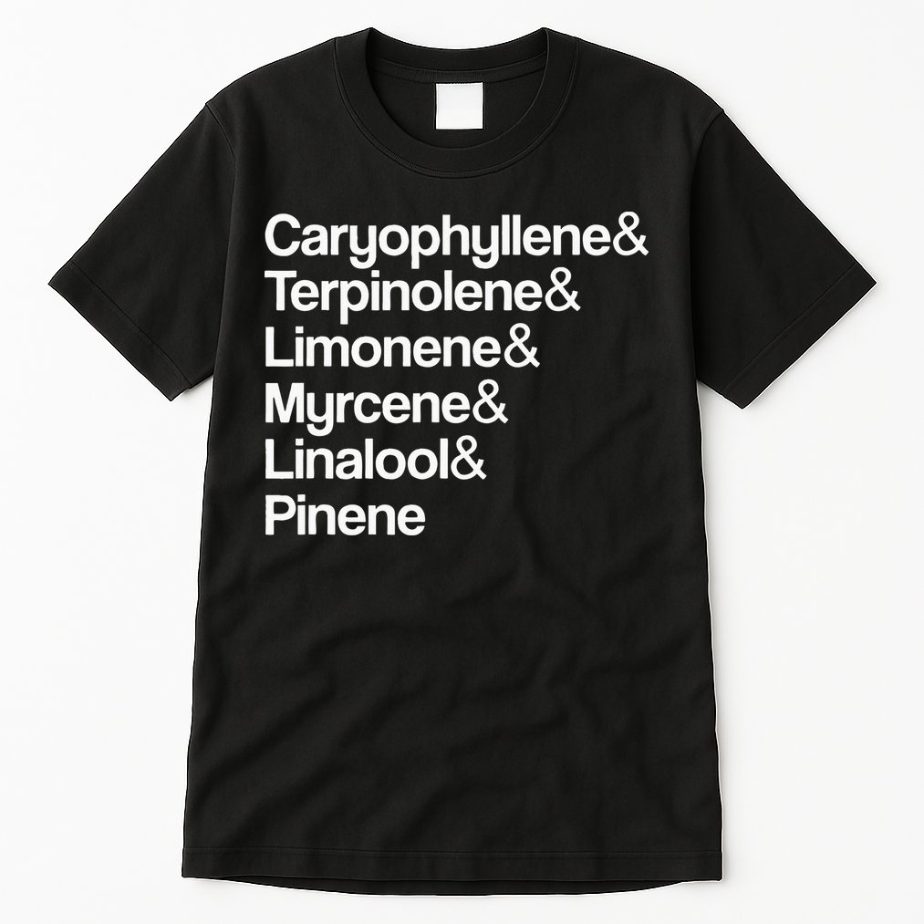 Cannabis Terpenes Terps List Marijuana Smoker Toker 420 Weed Tall T-Shirt