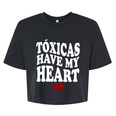 Chicos Toxicos TóXicas Have My Heart Bella+Canvas Jersey Crop Tee