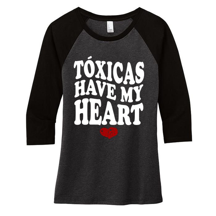 Chicos Toxicos TóXicas Have My Heart Women's Tri-Blend 3/4-Sleeve Raglan Shirt