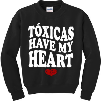 Chicos Toxicos TóXicas Have My Heart Kids Sweatshirt
