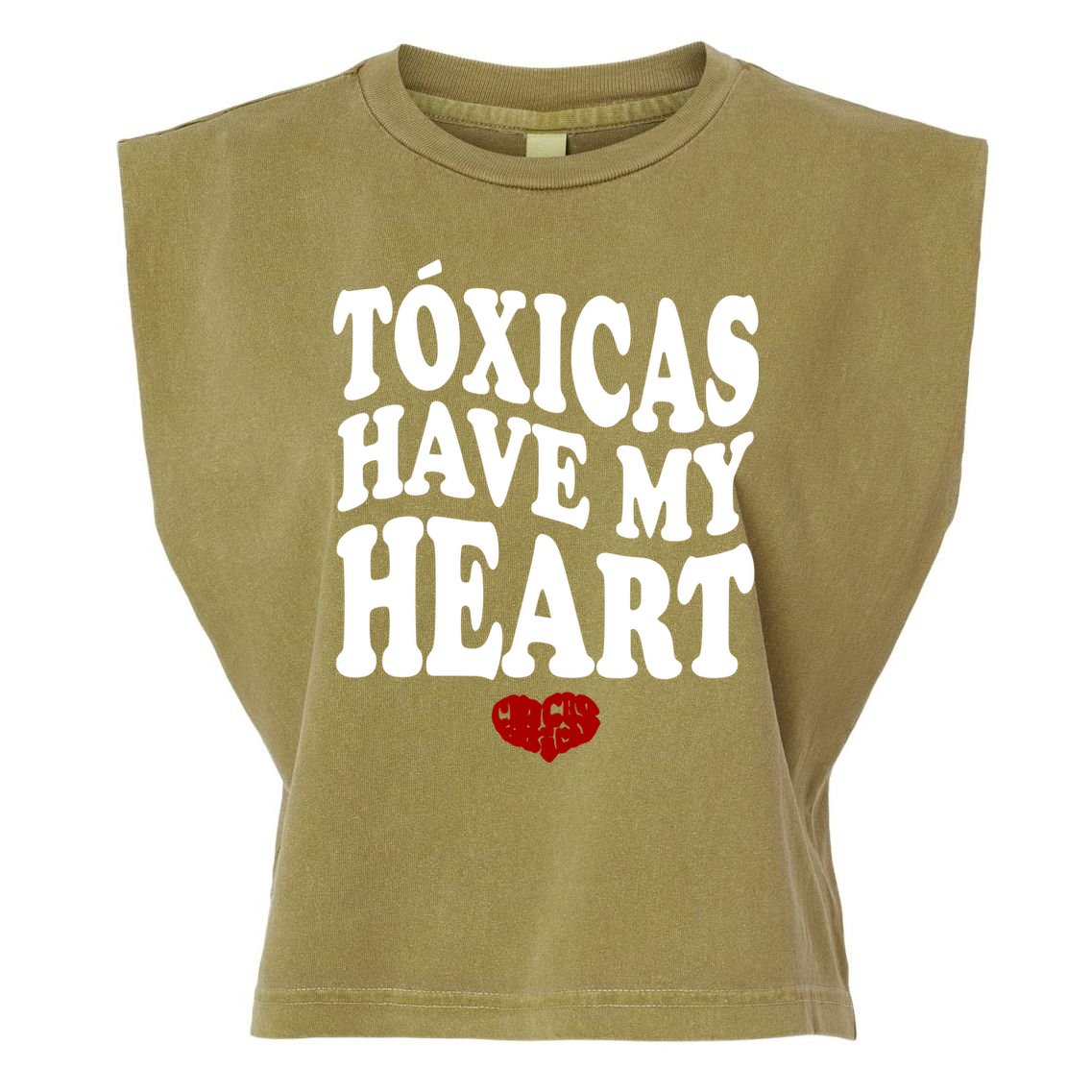 Chicos Toxicos TóXicas Have My Heart Garment-Dyed Women's Muscle Tee