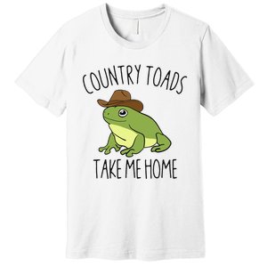 Country Toad Take Me Home Funny Toad Cowboy Hat Premium T-Shirt