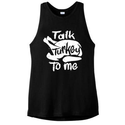 Cute Talk Turkey To Me Funny Gobbler Thanksgiving Fan Gift Ladies PosiCharge Tri-Blend Wicking Tank